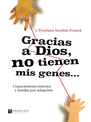 cover image of Gracias a Dios no tienen mis genes